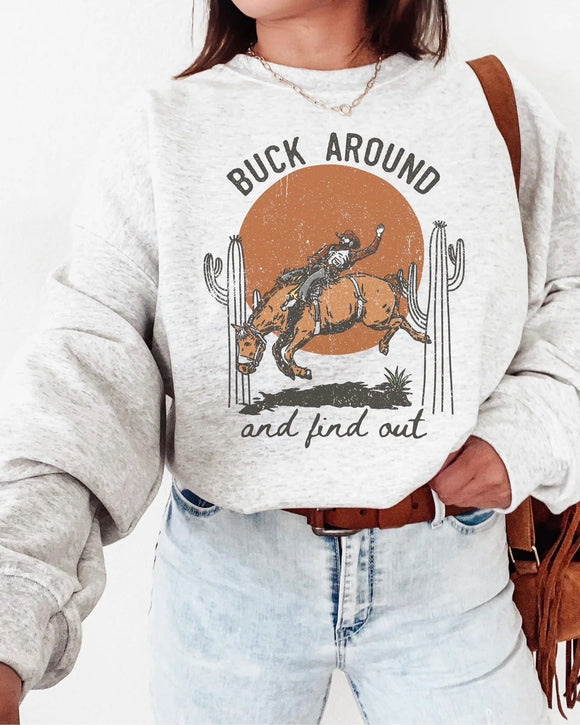 Buck Around & Find Out