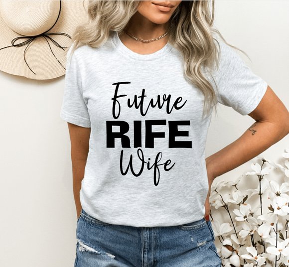 Future Rife Wife Tee