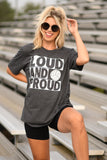 Loud and Proud Volleyball Pick Your Color Tee